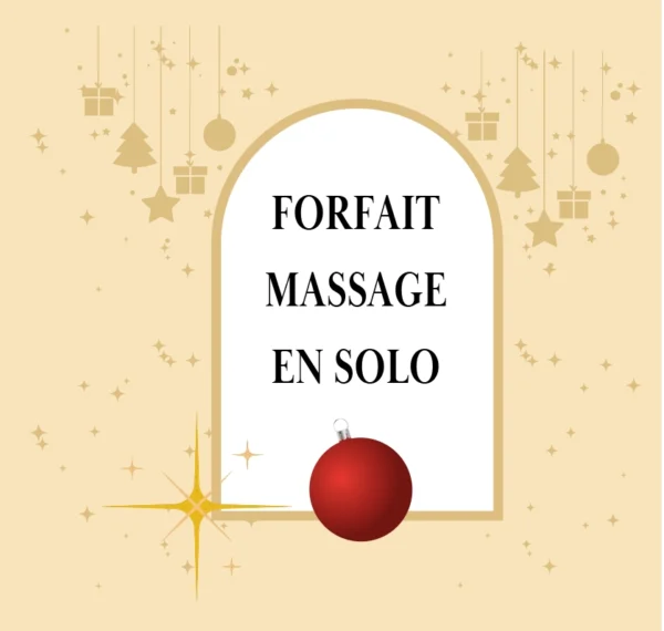 Offre Noël 2024 Forfait massage en solo